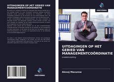 Bookcover of UITDAGINGEN OP HET GEBIED VAN MANAGEMENTCOÖRDINATIE