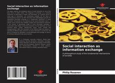 Capa do livro de Social interaction as information exchange 