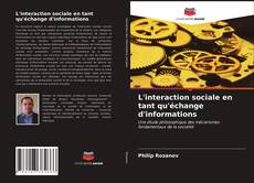 Borítókép a  L'interaction sociale en tant qu'échange d'informations - hoz