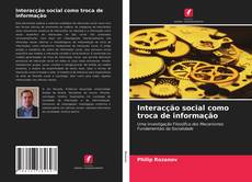 Bookcover of Interacção social como troca de informação