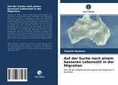 Auf der Suche nach einem besseren Lebensstil in der Migration kitap kapağı