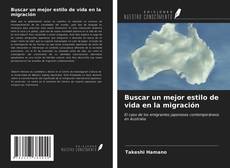 Buscar un mejor estilo de vida en la migración kitap kapağı