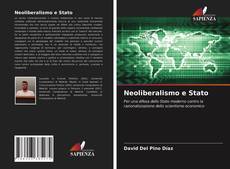 Bookcover of Neoliberalismo e Stato
