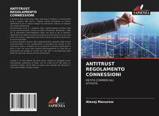 Bookcover of ANTITRUST REGOLAMENTO CONNESSIONI
