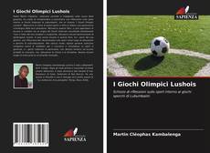 Bookcover of I Giochi Olimpici Lushois