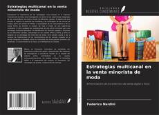 Couverture de Estrategias multicanal en la venta minorista de moda