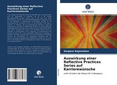 Buchcover von Auswirkung einer Reflective Practices Series auf Karrierewünsche
