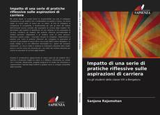 Bookcover of Impatto di una serie di pratiche riflessive sulle aspirazioni di carriera