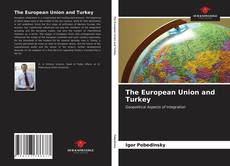 Borítókép a  The European Union and Turkey - hoz