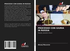 Portada del libro de PROCESSO CON GIURIA IN RUSSIA