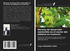 Portada del libro de Normas de desarrollo sostenible en el sector del plátano en Camerún