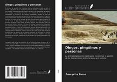 Capa do livro de Dingos, pingüinos y personas 