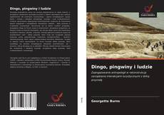 Copertina di Dingo, pingwiny i ludzie