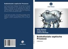 Couverture de Bukkofaziale septische Prozesse