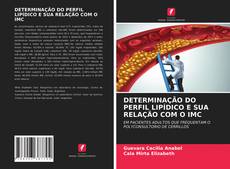 Capa do livro de DETERMINAÇÃO DO PERFIL LIPÍDICO E SUA RELAÇÃO COM O IMC 