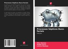 Capa do livro de Processos Sépticos Buco-faciais 