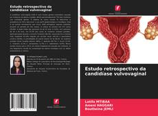 Capa do livro de Estudo retrospectivo da candidíase vulvovaginal 