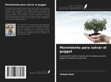 Capa do livro de Movimiento para salvar el guggul 