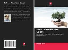 Capa do livro de Salvar o Movimento Guggul 