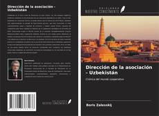 Обложка Dirección de la asociación - Uzbekistán