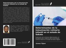 Обложка Determinantes de la inmunización rutinaria infantil en el estado de Sokoto