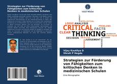 Portada del libro de Strategien zur Förderung von Fähigkeiten zum kritischen Denken in medizinischen Schulen