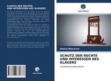 Portada del libro de SCHUTZ DER RECHTE UND INTERESSEN DES KLÄGERS