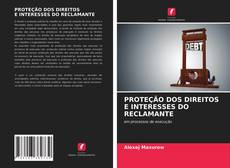 Capa do livro de PROTEÇÃO DOS DIREITOS E INTERESSES DO RECLAMANTE 