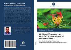 Couverture de Giftige Pflanzen im Distrikt Chandrapur in Maharashtra