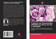 Buchcover von Projecto de Pensionistas MPIANA na África do Sul e VIH/SIDA