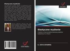 Bookcover of Elastyczne myślenie