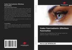 Portada del libro de Codex Fascinationis: Effortless Fascination