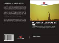 TRAVERSER LE RIDEAU DE FER kitap kapağı