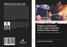 Regime economico unico nella Comunità andina delle nazioni kitap kapağı