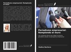 Обложка Periodismo empresarial: Rompiendo el muro