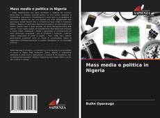 Couverture de Mass media e politica in Nigeria