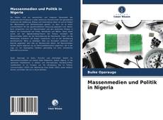 Buchcover von Massenmedien und Politik in Nigeria