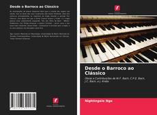 Capa do livro de Desde o Barroco ao Clássico 