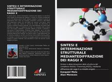 SINTESI E DETERMINAZIONE STRUTTURALE MEDIANTEDIFFRAZIONE DEI RAGGI X的封面