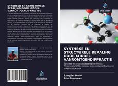 Bookcover of SYNTHESE EN STRUCTURELE BEPALING DOOR MIDDEL VANRÖNTGENDIFFRACTIE