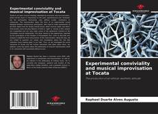 Portada del libro de Experimental conviviality and musical improvisation at Tocata