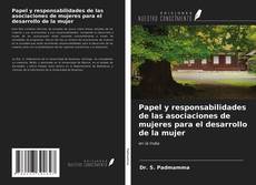 Portada del libro de Papel y responsabilidades de las asociaciones de mujeres para el desarrollo de la mujer