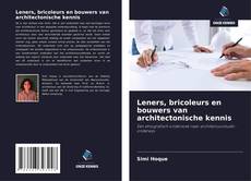 Bookcover of Leners, bricoleurs en bouwers van architectonische kennis