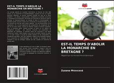 Buchcover von EST-IL TEMPS D'ABOLIR LA MONARCHIE EN BRETAGNE ?