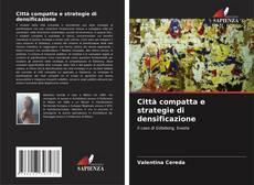 Città compatta e strategie di densificazione的封面