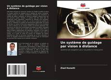 Buchcover von Un système de guidage par vision à distance