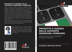 PROGETTO E AGENDA DELLA GIOVENTÙ NIGERIANA #ENDSARS kitap kapağı