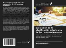 Evaluación de la planificación estratégica de los recursos humanos的封面