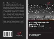 Buchcover von Rekonfigurowalne sieci komunikacji bezprzewodowej