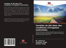 Bookcover of Variétés de blé dans des conditions d'irrigation restreintes